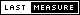 last_measure