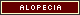 Alopecia