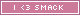 Smack+Message+Board